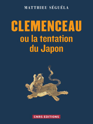 cover image of Clemenceau ou la tentation du Japon
